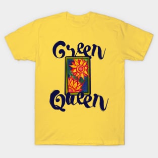 Green Queen Garden Mama T-Shirt